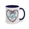 Happy to Talk About Knitting All Day Long Coffee Mug