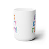 Let's Craft Today 15 Oz Coffee Mug