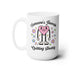Someone's Favorite Quilting Buddy Coffee Mug